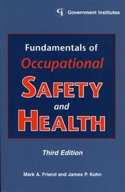 Cover of: Fundamentals of occupational safety and health by Mark A. Friend