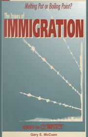 Cover of: The Issues of Immigration