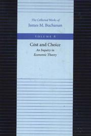 Cost and Choice by James M. Buchanan