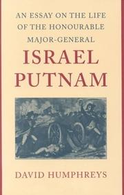 An essay on the life of the Honourable Major-General Israel Putnam