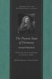 Cover of: the Present State of Germany (Natural Law and Enlightenment Classics)