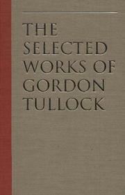 Cover of: The Economics of Politics (Tullock, Gordon. Selections, Vol. 4)