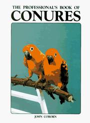 The professional's book of Conures by John Coborn