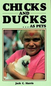 Cover of: Chicks & ducks-- as pets