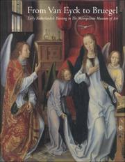 Cover of: From Van Eyck to Bruegel Early Netherlandish Painting in The Metropolitan Museum of Art