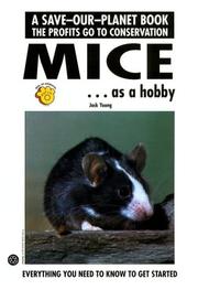 Cover of: Mice As a Hobby (Save-Our-Planet)