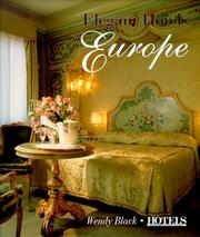 Elegant hotels of Europe by Wendy Black