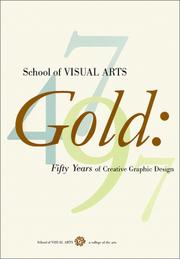 Cover of: School of Visual Arts Gold by School of Visual Arts, Staff School Of Visual Arts