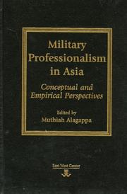 Cover of: Military Professionalism in Asia: Conceptual and Empirical Perspectives