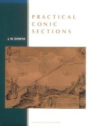 Practical Conic Sections by J. W. Downs