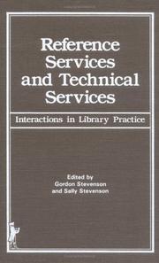 Cover of: Reference services and technical services by edited by Gordon Stevenson and Sally Stevenson.