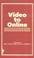 Cover of: Video to Online