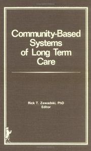 Cover of: Community-based systems of long term care