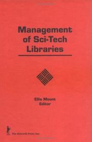Cover of: Management of sci-tech libraries by Ellis Mount, editor.
