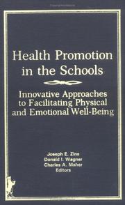 Cover of: Health Promotion in the Schools: Innovative Approaches to Facilitating Physical and Emotional Well-being