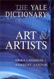 The Yale dictionary of art and artists by Erika Langmuir