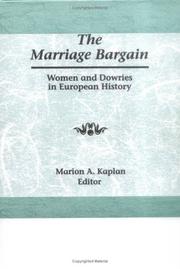 Cover of: Marriage Bargain: Women and Dowries in European History