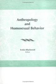 Anthropology and Homosexual Behavior by Evelyn Blackwood, Joseph M. Carrier, John P. De Cecco