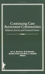 Cover of: Continuing Care Retirement Communities by Ian A. Morrison, Ruth Bennett, Ian A. Morrison, Ruth Bennett