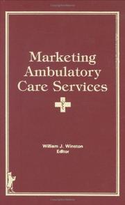 Cover of: Marketing ambulatory care services