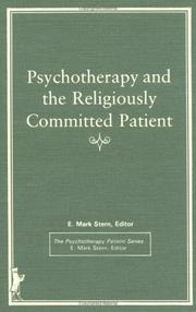 Cover of: Psychotherapy and the religiously committed patient