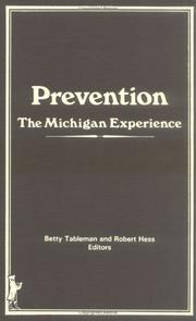 Cover of: Prevention, the Michigan experience