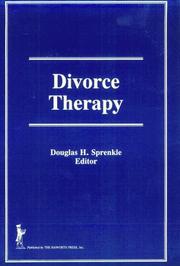 Cover of: Divorce therapy by Douglas H. Sprenkle, editor.