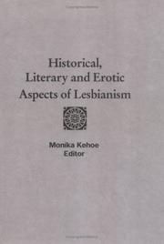 Cover of: Historical, Literary, and Erotic Aspects of Lesbianism by Monika Kehoe