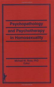 Cover of: Psychopathology and Psychotherapy in Homosexuality (Research in Homosexuality) (Research in Homosexuality) by Michael W. Ross