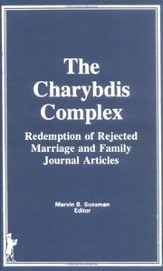 Cover of: The Charybdis complex by Marvin B. Sussman, editor.