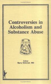 Cover of: Controversies in Alcoholism and Substance