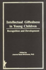 Cover of: Intellectual Giftedness in Young Children: Recognition and Development (The Journal of Children in Contemporary Society Series) (The Journal of Children in Contemporary Society Series)