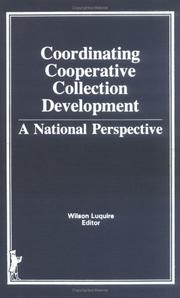 Cover of: Coordinating cooperative collection development: a national perspective