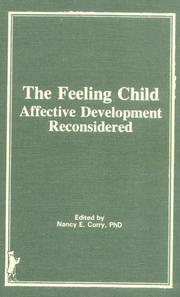 Cover of: The Feeling child: affective development reconsidered