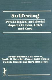 Cover of: Suffering: psychological and social aspects in loss, grief, and care