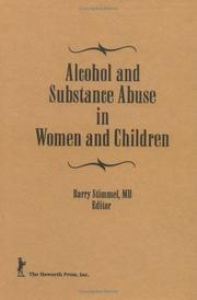 Cover of: Alcohol and substance abuse in women and children