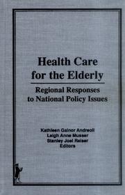 Cover of: Health care for the elderly: regional responses to national policy issues