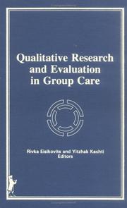 Cover of: Qualitative research and evaluation in group care