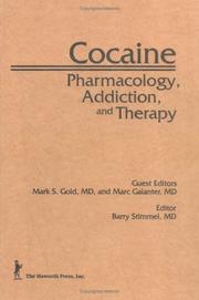 Cover of: Cocaine--pharmacology, addiction, and therapy