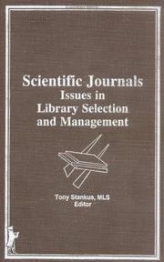 Cover of: Scientific journals: issues in library selection and management
