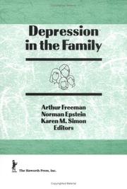 Cover of: Depression in the family by Arthur Freeman, Norman Epstein, Karen M. Simon, editors.