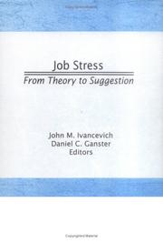 Cover of: Job Stress by John M. Ivancevich