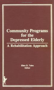 Cover of: Community Programs for the Depressed Elderly: A Rehabilitation Approach