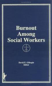 Cover of: Burnout among social workers by David F. Gillespie, editor.
