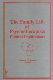Cover of: The Family Life of Psychotherapists: Clinical Implications (Journal of Psychotherapy and the Family, Vol 3, No 2) (Journal of Psychotherapy and the Family, Vol 3, No 2)