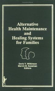 Cover of: Alternative health maintenance and healing systems for families