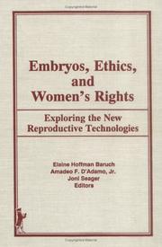 Cover of: Embryos, Ethics, and Women's Rights by Elaine Hoffman Baruch, Amadeo F. D'Adamo