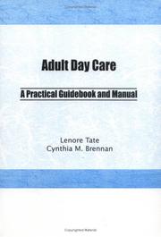 Cover of: Adult day care by Lenore A. Tate