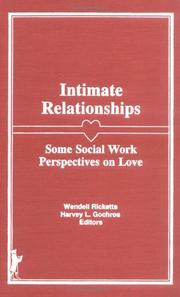 Cover of: Intimate Relationships: Some Social Work Perspectives on Love