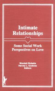 Cover of: Intimate relationships by Wendell Ricketts, Harvey L. Gochros, editors.